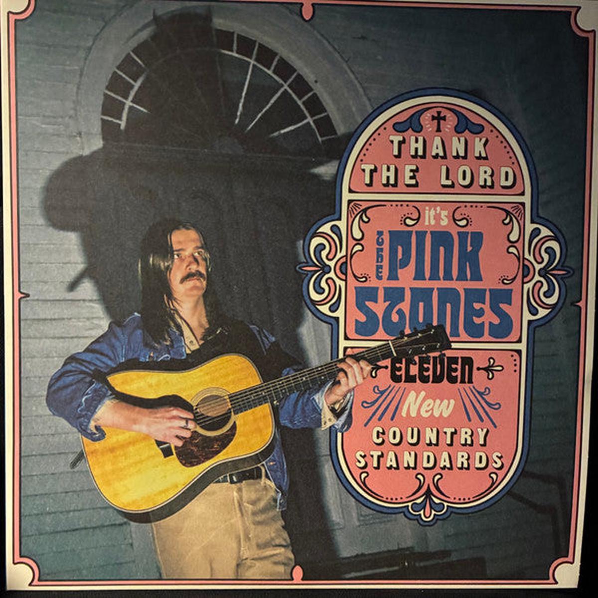 PINK STONES - THANK THE LORD... IT'S THE PINK STONES - LP