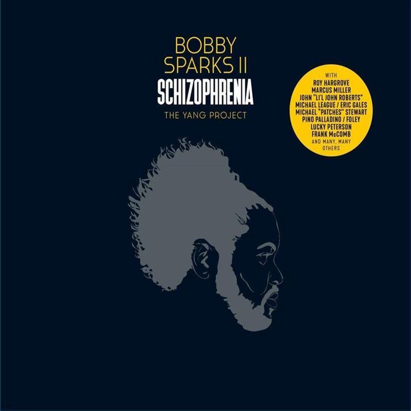 Bobby  Sparks II – Schizophrenia: The Yang Project (180gr.) (LP)