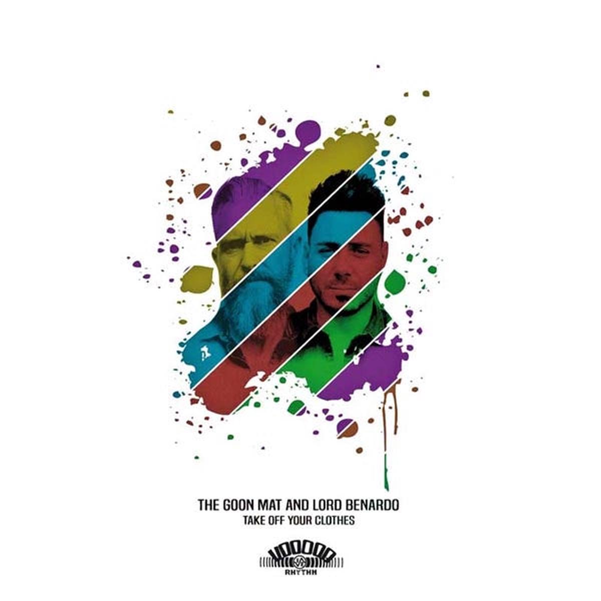 Goon Mat & Lord Benardo – Take Off Your Clothes (LP)