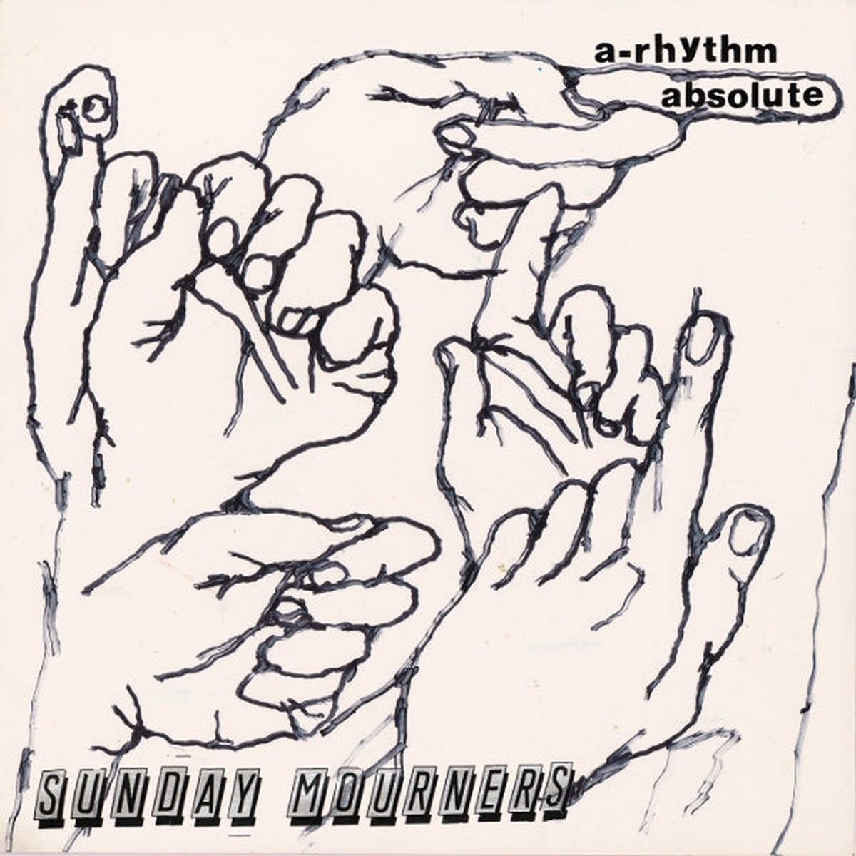 Sunday Mourners – A-Rhythm Absolute (LP)