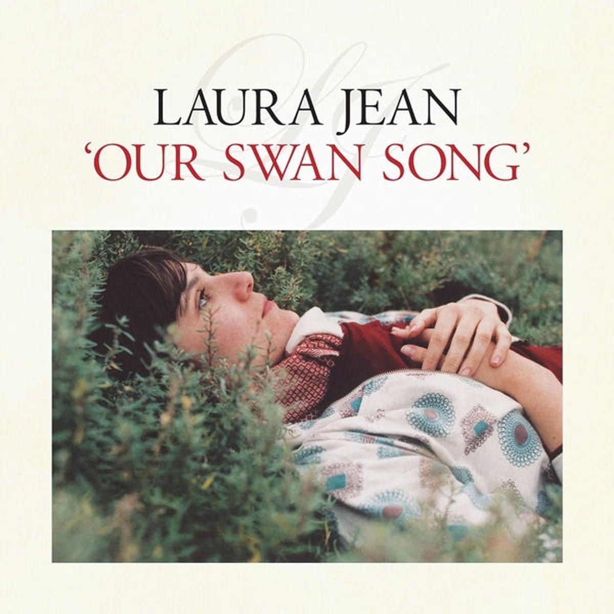 Laura Jean – Our Swan Song (LP)