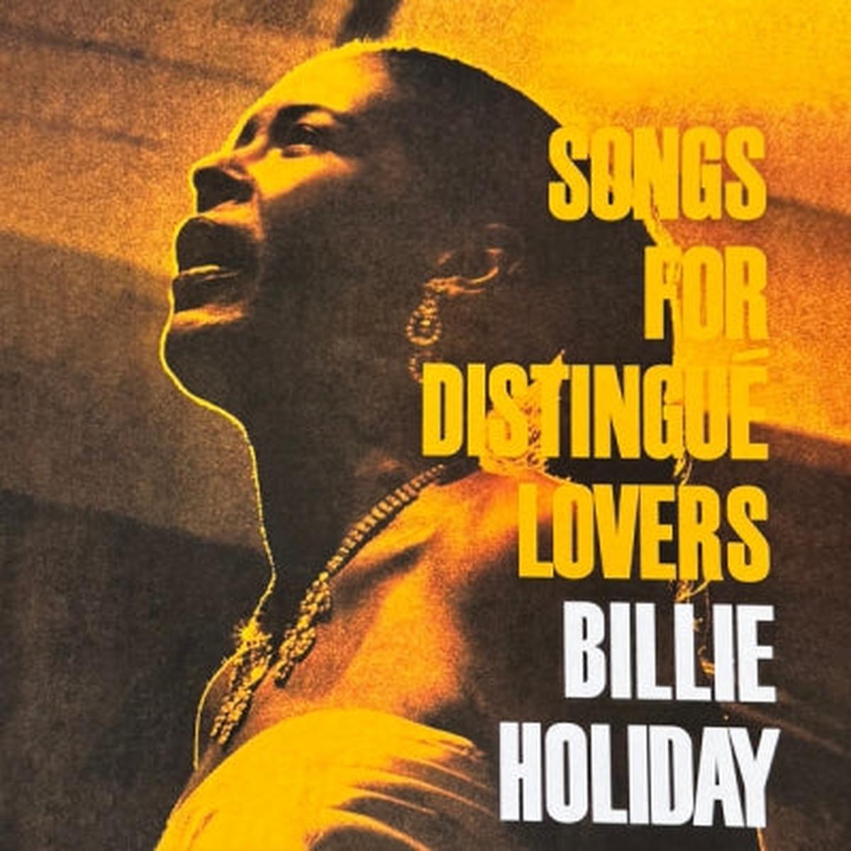 BILLIE HOLIDAY – Songs For Distingu Lovers