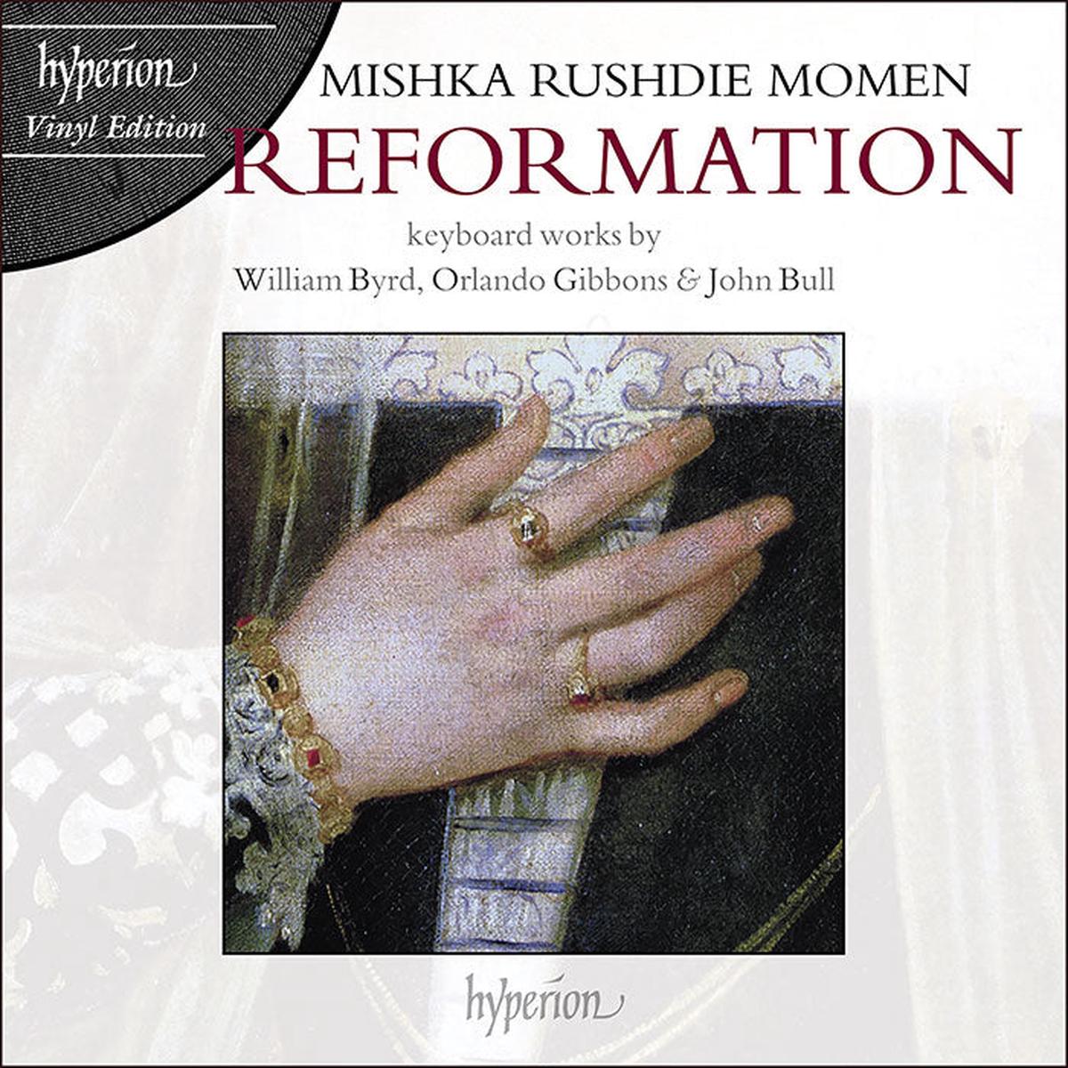 Reformation: Keyboard works by William Byrd, Orlando Gibbons, John Bull & Jan Pieterszoon Sweelinck (Vinyl Edition)