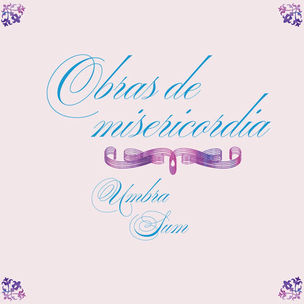 Umbra Sum: Obras De Misericordia – VINYL LP