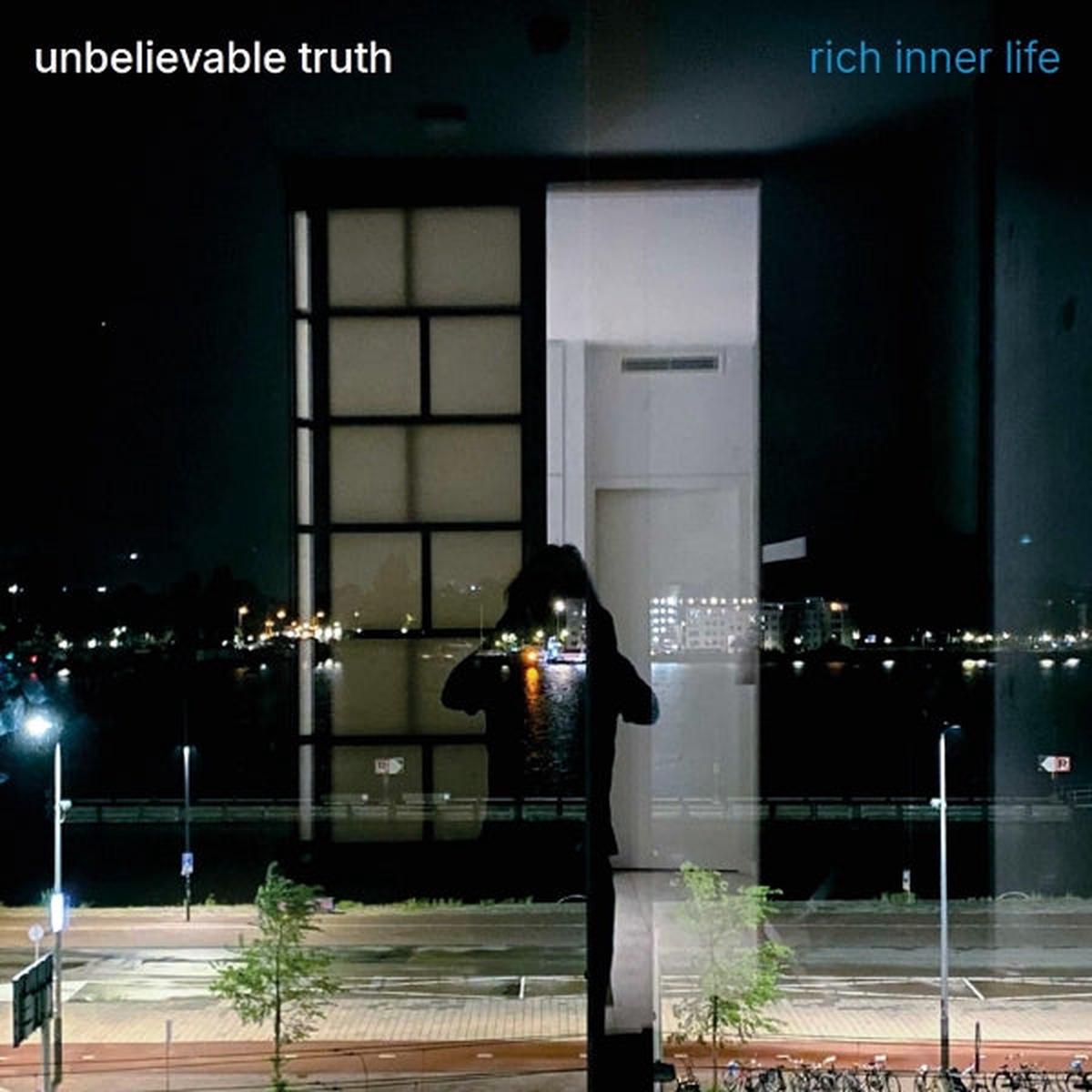 Unbelievable Truth – Rich Inner Life (LP)