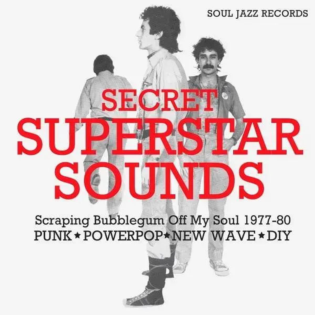 Secret Superstar Sounds Scraping Bubblegum Off My Soul 1977-80 Punk Powerpop New Wave DIY Vinyl LP