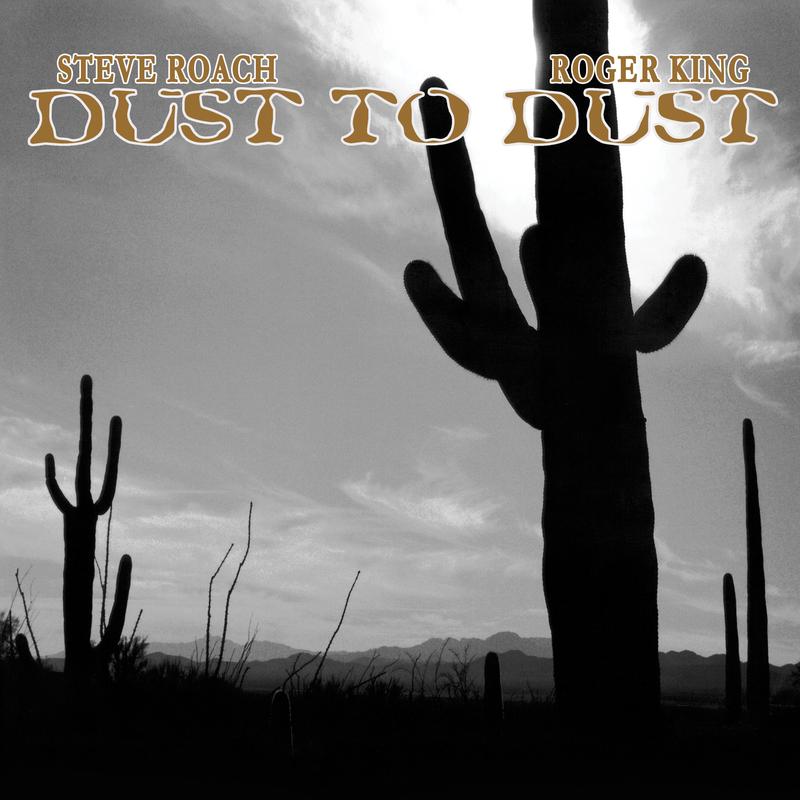 Steve Roach & Roger King – Dust To Dust (LP)