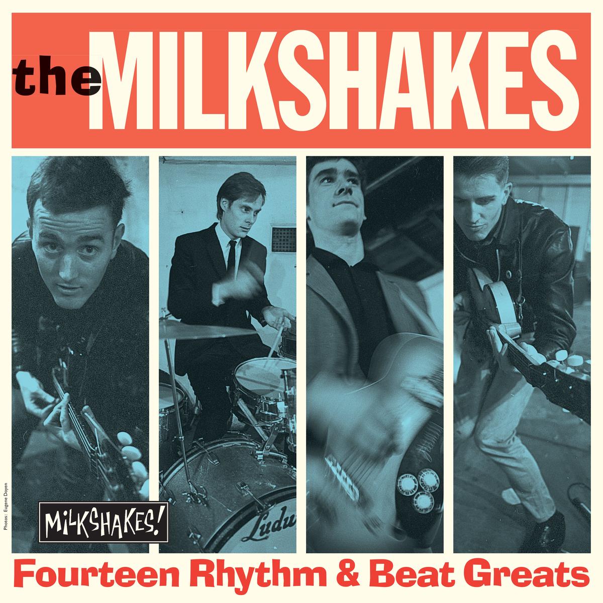 The Milkshakes – Fourteen Rhythm & Beat Greats (LP)