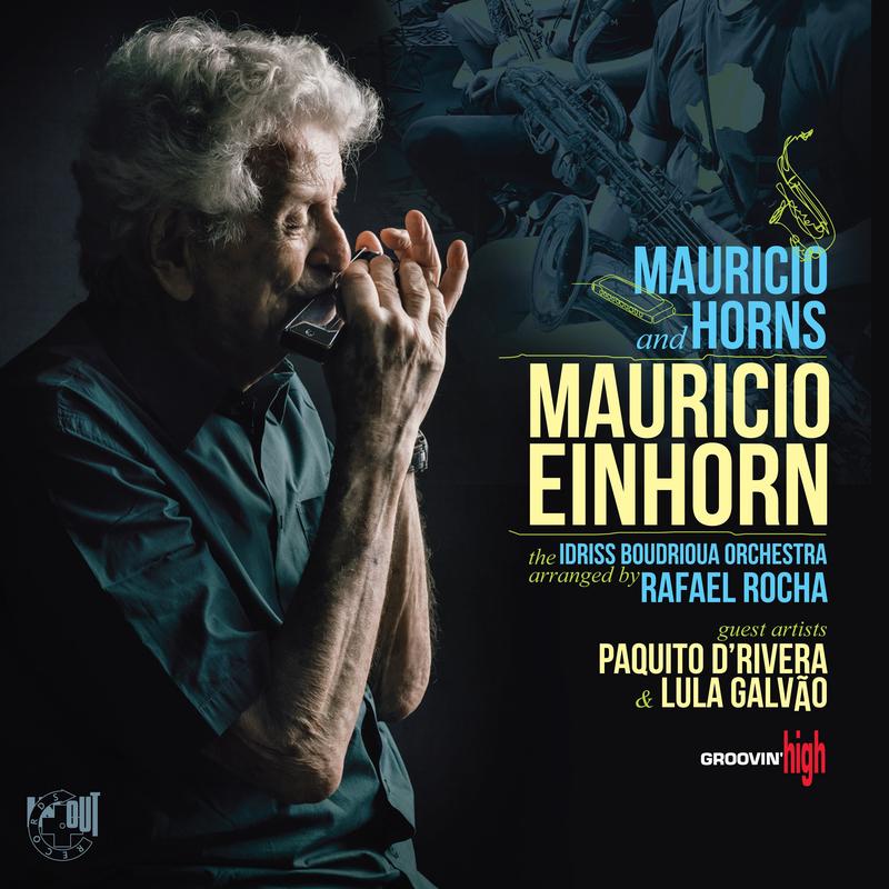 Mauricio Einhorn – Mauricio And Horns [Limited Audiophile Signature Edition] (LP)
