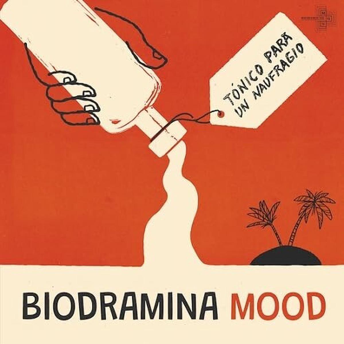 Biodramina Mood: Tonico Para Un Naufragio – VINYL LP