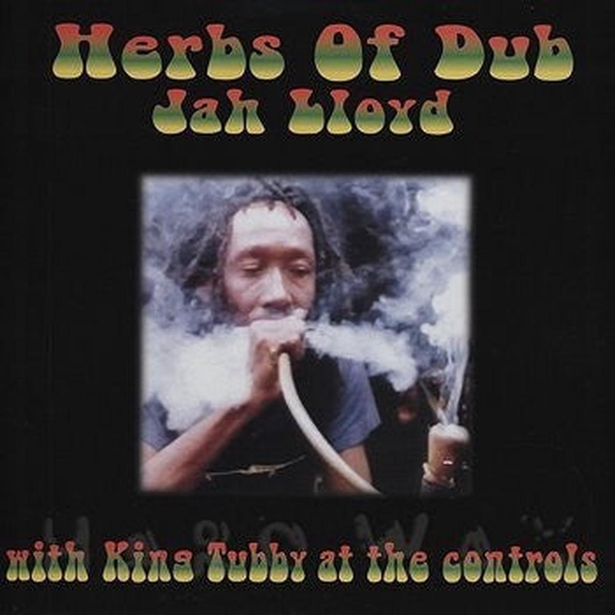 JAH LLOYD – Herbs Of Dub