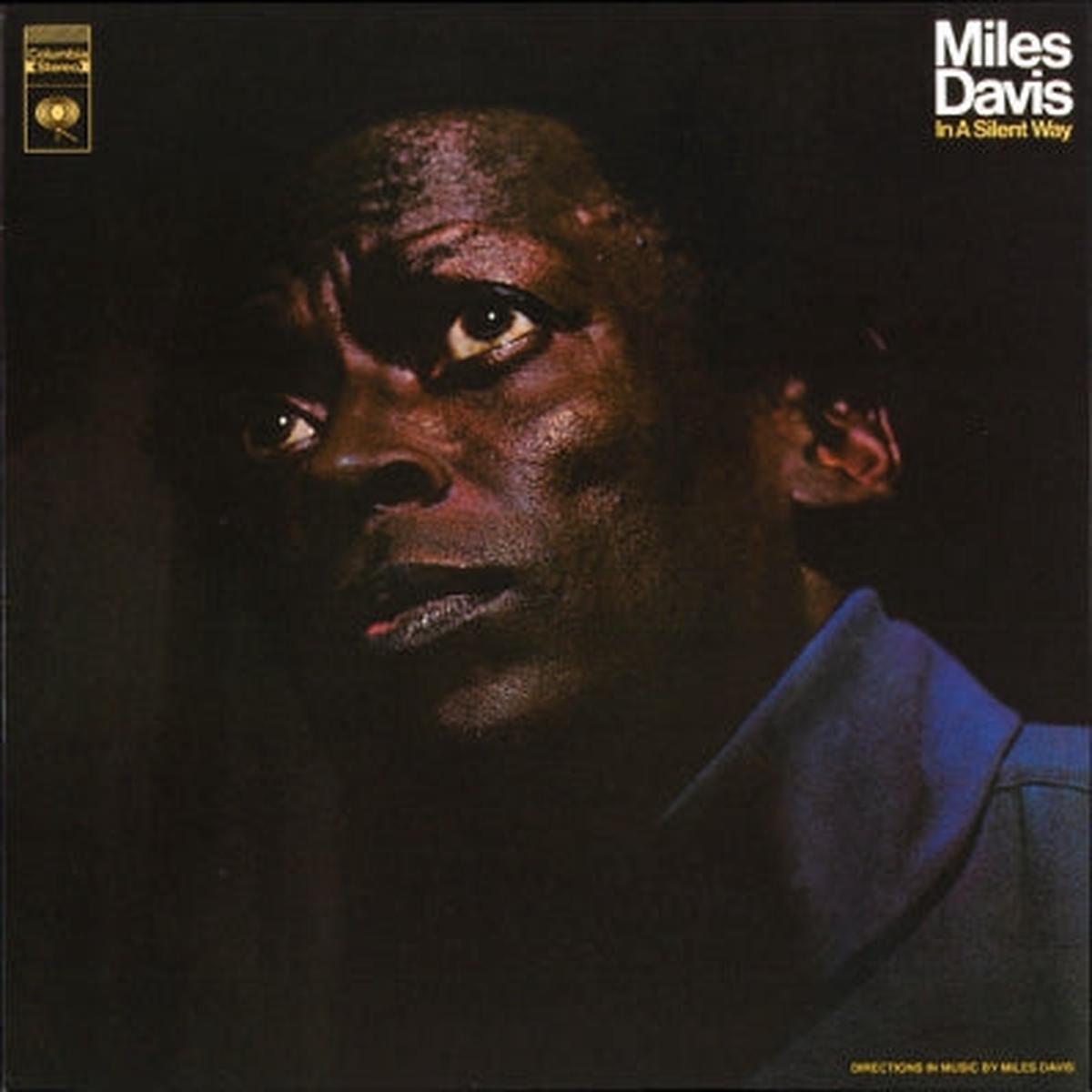 MILES DAVIS – In A Silent Way