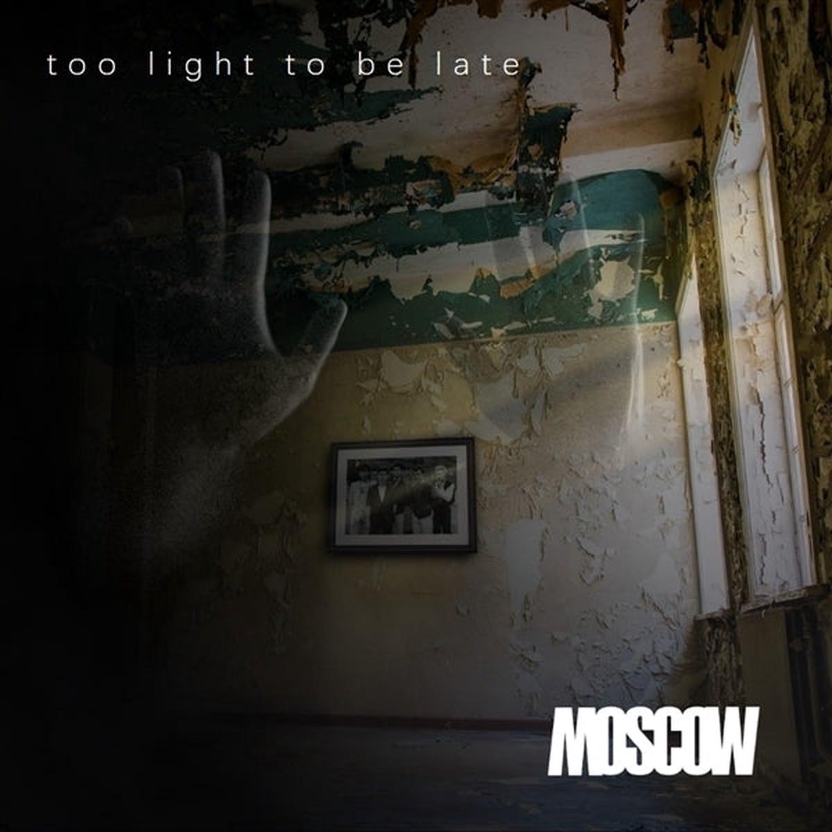Moscow – Too Light To Be Late (2 LPs)