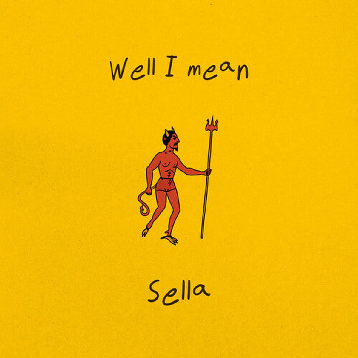 Sella: Well I Mean – VINYL LP