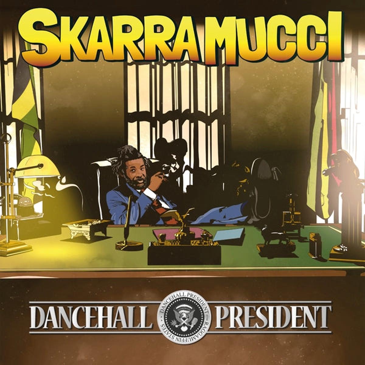 Skarra Mucci – Dancehall President (LP)