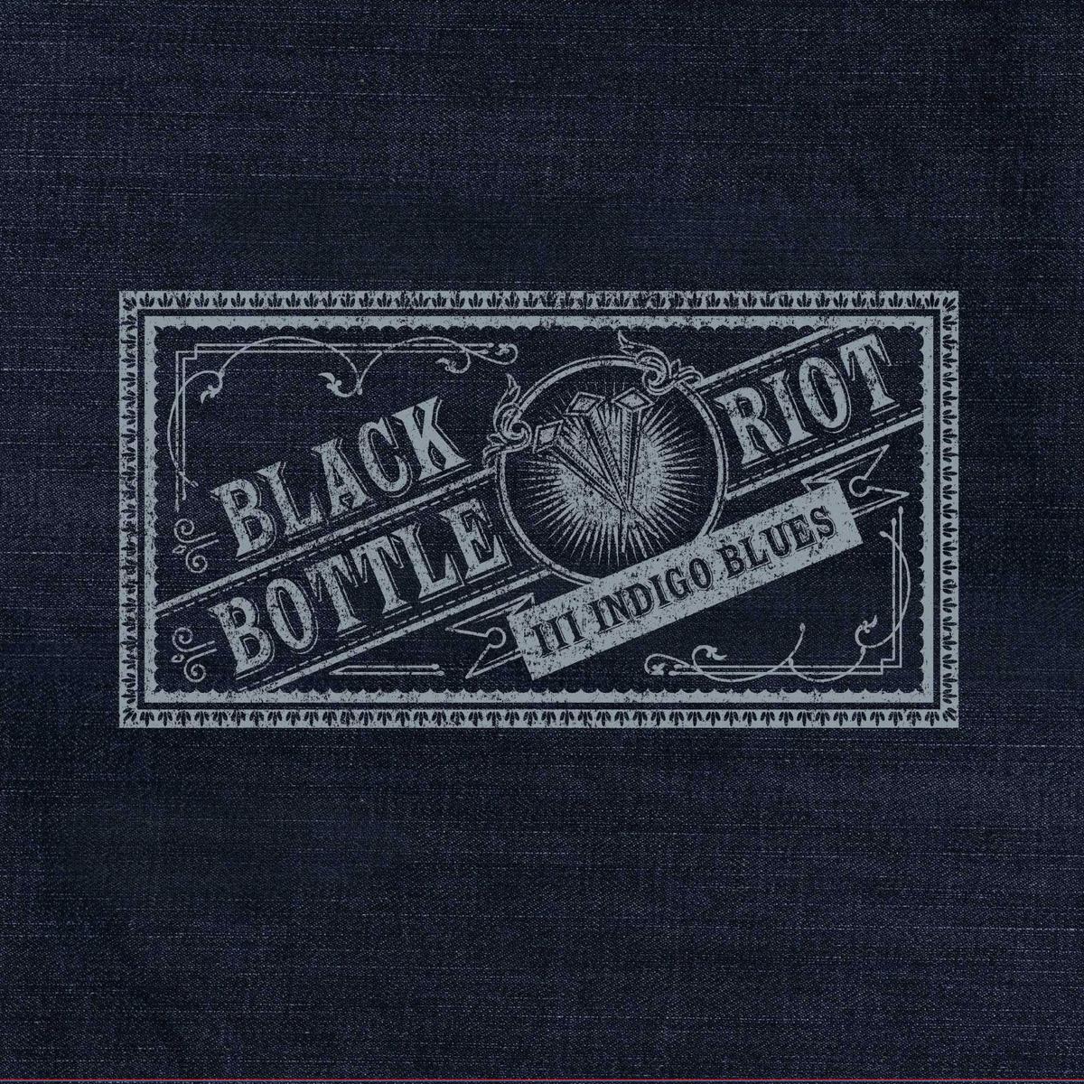 Black Bottle Riot – Iii: Indigo Blues (LP)