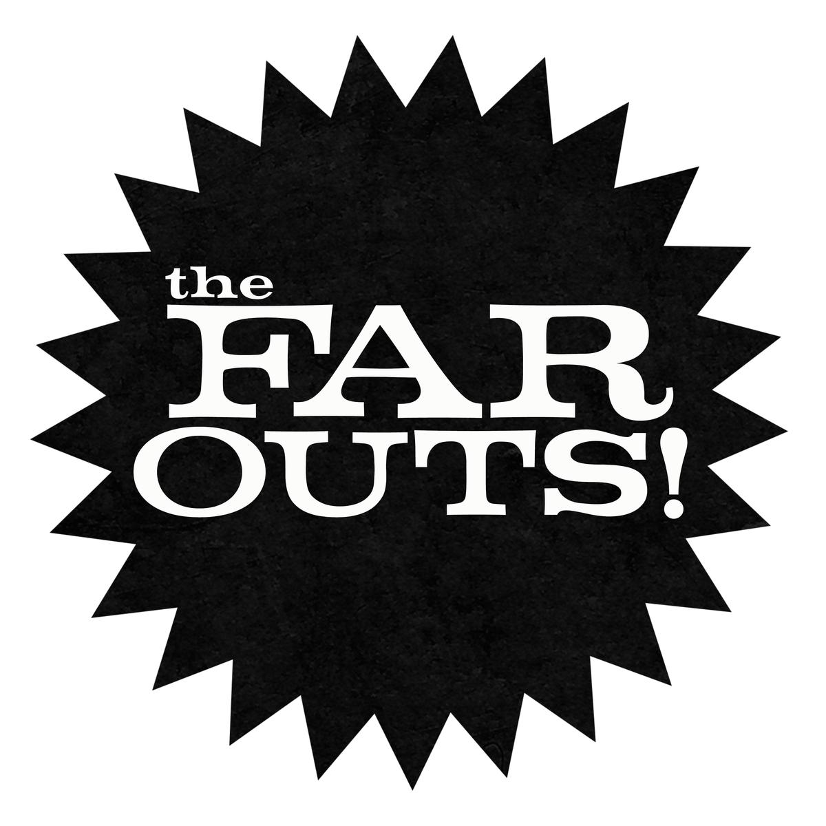 The Far Outs – The Far Outs (LP)