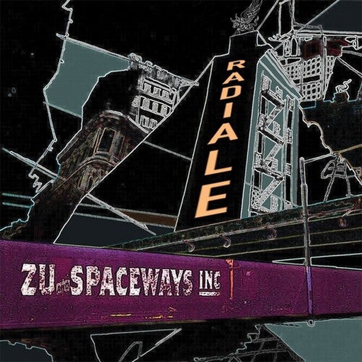Zu & Spaceways Inc: Radiale - VINYL LP